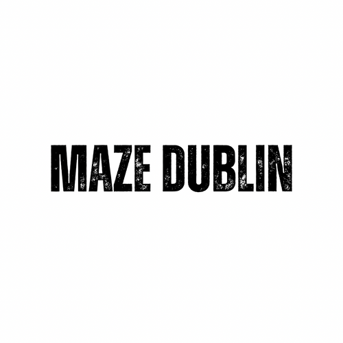 MAZE DUBLIN